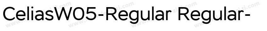 CeliasW05-Regular Regular字体转换